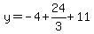 y=-4%2B+24%2F3++%2B+11