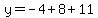 y=-4%2B+8++%2B+11