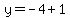 y=-4%2B1