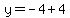 y=-4%2B4