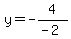 y=-4%2F%28-2%29