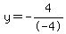 y=-4%2F-4