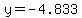 y=-4.833