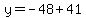 y=-48%2B41