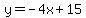 y=-4x%2B15