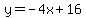y=-4x%2B16