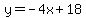 y=-4x%2B18