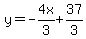 y=-4x%2F3%2B37%2F3