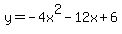 y=-4x%5E2-12x%2B6