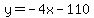 y=-4x-110