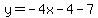 y=-4x-4-7