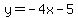 y=-4x-5