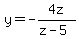 y=-4z%2F%28z-5%29
