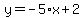 y=-5%2Ax%2B2