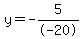 y=-5%2F-20