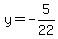 y=-5%2F22