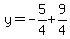 y=-5%2F4%2B9%2F4