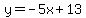 y=-5x%2B13