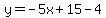 y=-5x%2B15-4