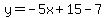 y=-5x%2B15-7