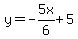 y=-5x%2F6%2B5