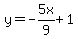 y=-5x%2F9%2B1