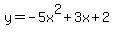 y=-5x%5E2%2B3x%2B2