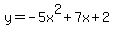 y=-5x%5E2%2B7x%2B2