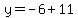 y=-6%2B11