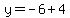y=-6%2B4