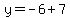 y=-6%2B7++