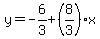 y=-6%2F3%2B%288%2F3%29x