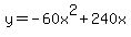 y=-60x%5E2+%2B+240x