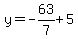 y=-63%2F7%2B5