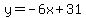 y=-6x%2B31