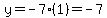 y=-7%281%29=-7