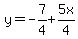 y=-7%2F4%2B5x%2F4