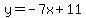 y=-7x%2B11