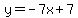 y=-7x%2B7