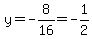 y=-8%2F16=-1%2F2