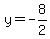y=-8%2F2