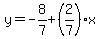 y=-8%2F7%2B%282%2F7%29%2Ax