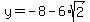 y=-8-6%2Asqrt%282%29