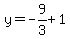 y=-9%2F3%2B1