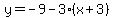 y=-9-3%28x%2B3%29