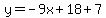 y=-9x%2B18%2B7