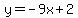 y=-9x%2B2