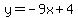 y=-9x%2B4