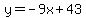 y=-9x%2B43