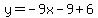 y=-9x-9%2B6